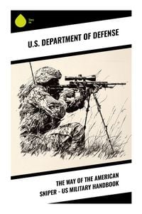 Produktbild: The Way of the American Sniper - US Military Handbook