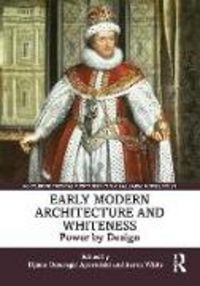 Produktbild: Early Modern Architecture and Whiteness