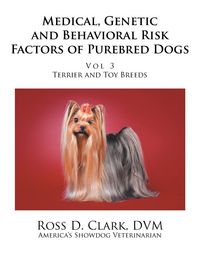 Produktbild: Medical, Genetic and Behavioral Risk Factors of Purebred Dogs
