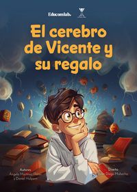 Produktbild: El cerebro de Vicente y su regalo