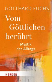 Produktbild: Vom G&ouml;ttlichen ber&uuml;hrt