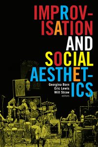 Produktbild: Improvisation and Social Aesthetics