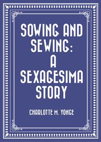 Produktbild: Sowing and Sewing: A Sexagesima Story