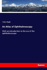 Produktbild: An Atlas of Ophthalmoscopy