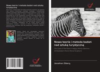 Produktbild: Nowa teoria i metoda bada&iquest; nad sztuk&iquest; turystyczn&iquest;