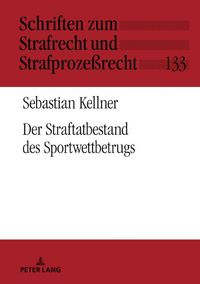 Produktbild: Der Straftatbestand des Sportwettbetrugs