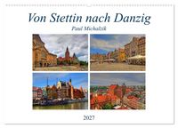Produktbild: Von Stettin nach Danzig (Wandkalender 2027 DIN A2 quer), CALVENDO Monatskalender