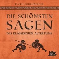 Produktbild: Die sch&ouml;nsten Sagen des klassischen Altertums