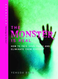 Produktbild: Monster Is Real: How to Face Your Fears and Eliminate Them Forever