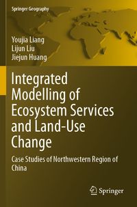 Produktbild: Integrated Modelling of Ecosystem Services and Land-Use Change