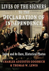 Produktbild: Lives of the Signers to the Declaration of Independence (Illustrated)