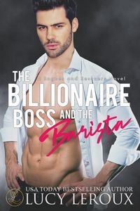 Produktbild: The Billionaire Boss and The Barista