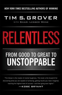 Bild vom Artikel Relentless: From Good to Great to Unstoppable vom Autor Tim S. Grover