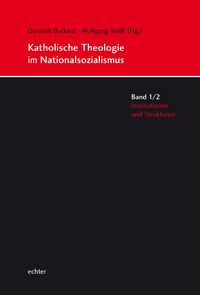 Produktbild: Katholische Theologie im Nationalsozialismus