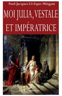 Produktbild: Moi Julia, vestale et imp&eacute;ratrice