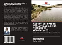 Produktbild: Gestion des Bassins Versants &Agrave; L'aide De Techniques G&eacute;ospatiales