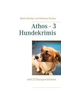 Produktbild: Athos - 3 Hundekrimis