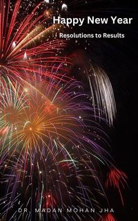 Produktbild: Happy New Year: Resolutions to Results