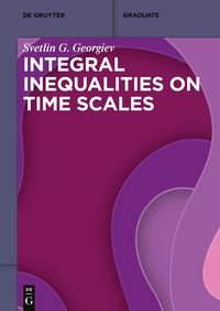 Produktbild: Integral Inequalities on Time Scales