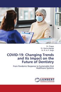 Produktbild: COVID-19: Changing Trends and Its Impact on the Future of Dentistry