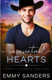 Produktbild: Unconventional Hearts (Plum Valley Cowboys Book 3)