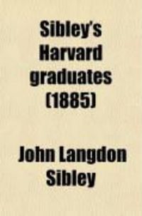 Produktbild: Sibley's Harvard Graduates (Volume 3)
