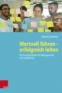 Produktbild: Wertvoll f&uuml;hren &ndash; erfolgreich leiten