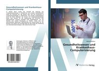 Produktbild: Gesundheitswesen und Krankenhaus-Computerisierung