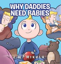 Produktbild: Why Daddies Need Babies