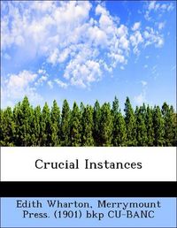 Produktbild: Wharton, E: Crucial Instances