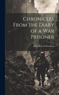 Produktbild: Chronicles From the Diary of a War Prisoner