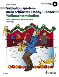Bild vom Artikel Saxophon spielen - mein schönstes Hobby vom Autor Dirko Juchem