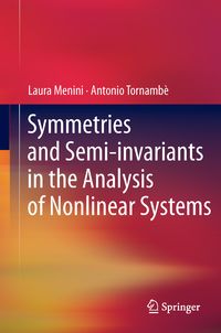 Produktbild: Symmetries and Semi-invariants in the Analysis of Nonlinear Systems