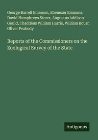Produktbild: Reports of the Commissioners on the Zoological Survey of the State