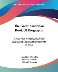 Produktbild: The Great American Book Of Biography