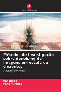 Produktbild: M&eacute;todos de investiga&ccedil;&atilde;o sobre denoising de imagens em escala de cinzentos