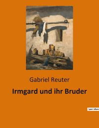 Produktbild: Irmgard und ihr Bruder
