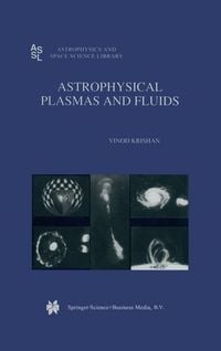 Produktbild: Astrophysical Plasmas and Fluids