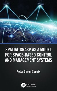 Produktbild: Spatial Grasp as a Model for Space-based Control and Management Systems