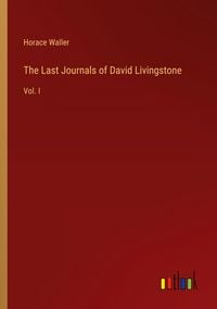 Produktbild: The Last Journals of David Livingstone