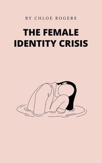 Produktbild: The Female Identity Crisis