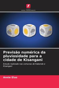 Produktbild: Previs&atilde;o num&eacute;rica da pluviosidade para a cidade de Kisangani