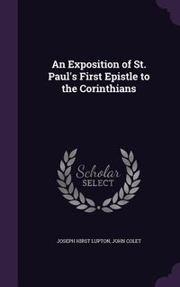 Produktbild: An Exposition of St. Paul's First Epistle to the Corinthians