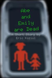 Produktbild: Abe and Emily Are Dead