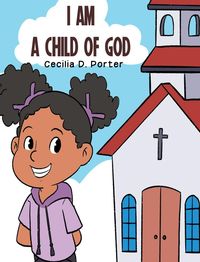 Produktbild: I Am a Child Of God!