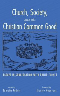 Produktbild: Church, Society, and the Christian Common Good