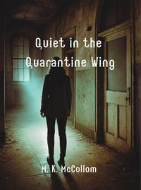 Produktbild: Quiet in the Quarantine Wing