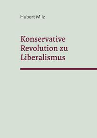 Produktbild: Konservative Revolution zu Liberalismus