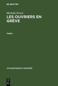 Produktbild: Les ouvriers en gr&egrave;ve. Tome I
