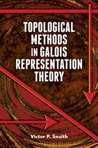 Produktbild: Topological Methods in Galois Representation Theory
